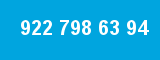 922 798 63 94